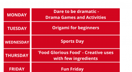 A Red block with text heads the poster. It says Half Term. Every day at two P M. Monday dare to be dramatic, Drama games and activities. Tuesday Origami for beginners. Wednesday Sports Day. Thursday Food Glorious Food, Creative uses with few ingredients. Friday is Fun Friday. The zoom code is 8123 8383 237 . We are a registered charity, with the charity number being 1163658