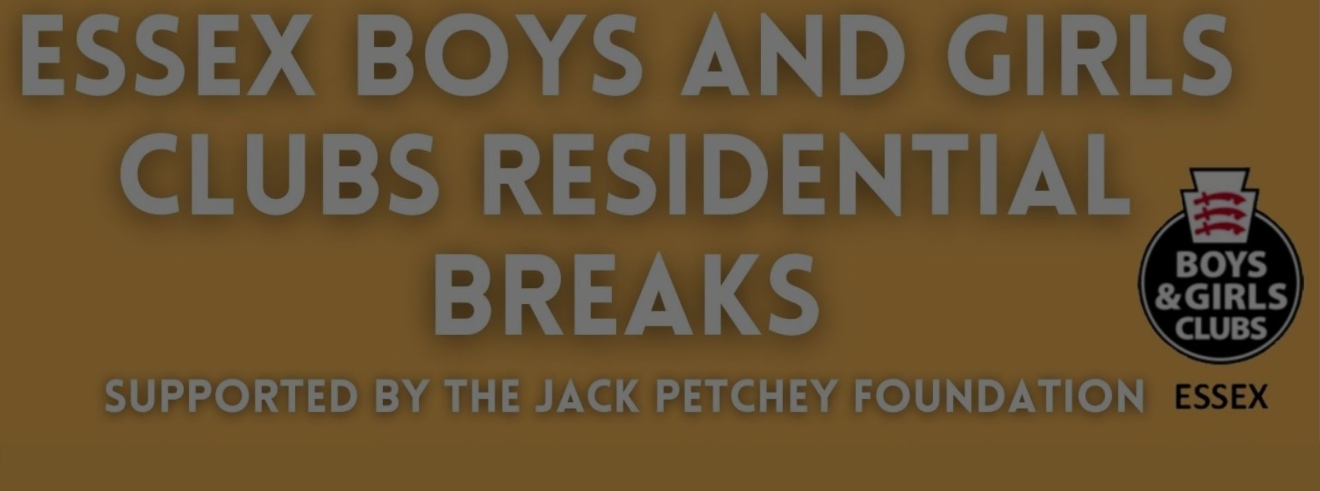Residential Breaks Supported by Jack Petchey